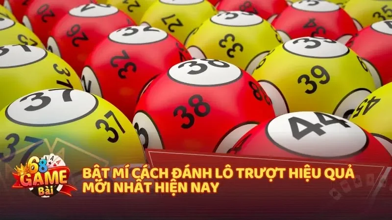 Hướng dẫn cách chơi lô trượt hiệu quả